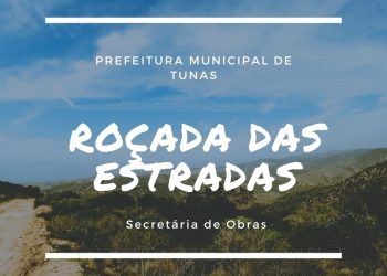 PEDIDO DE ROÇADA DAS MARGENS DAS ESTRADAS DE TUNAS