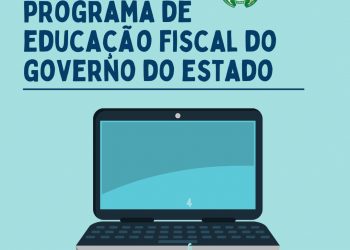 PROGRAMA DE EDUCAÇÃO FISCAL DO ESTADO TEM NOVO SITE