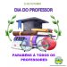 DIA 15 DE OUTUBRO, DIA DO PROFESSOR