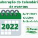 ELABORAÇÃO DO CALENDÁRIO DE EVENTOS 2022