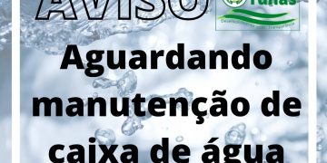 AVISO DE MANUTENÇÃO DE CAIXA DE ÁGUA