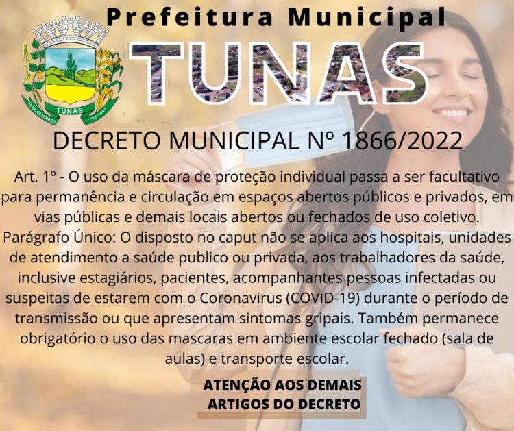 MUNICÍPIO DE TUNAS FAZ DECRETO DE LIBERAÇÃO DO USO DE MÁSCARA