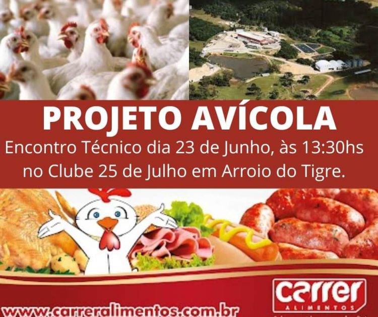 APRESENTAÇÃO DO PROJETO AVÍCOLA SERÁ EM 23 DE JUNHO EM ARROIO DO TIGRE