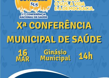 X° Conferência Municipal de Saúde.