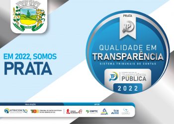 MUNICÍPIO DE TUNAS RECEBE SELO PRATA DE QUALIDADE EM TRANSPARÊNCIA PÚBLICA.