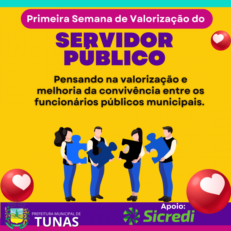 PRIMEIRA SEMANA DE VALORIZAÇÃO DO SERVIDOR PÚBLICO.