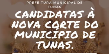 CONHEÇA AS CANDIDATAS A NOVA CORTE DE SOBERANAS DO MUNICÍPIO DE TUNAS.