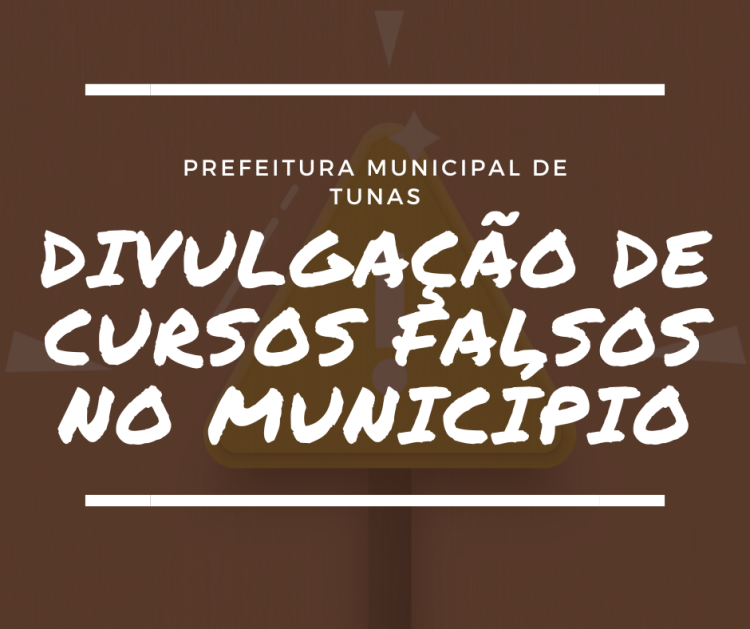 ALERTA- DIVULGAÇÃO DE CURSOS FALSOS NO MUNICÍPIO.