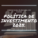 POLITICA DE INVESTIMENTO 2025.