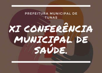 XI CONFERÊNCIA MUNICIPAL DE SAÚDE.