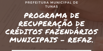 PROGRAMA DE RECUPERAÇÃO DE CRÉDITOS FAZENDÁRIOS MUNICIPAIS – REFAZ.