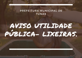 AVISO UTILIDADE PÚBLICA- LIXEIRAS.