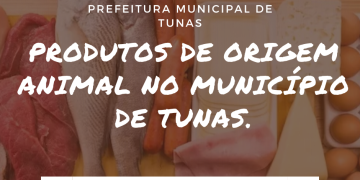 DISPÕE SOBRE A INSPEÇÃO SANITÁRIA E INDUSTRIAL DOS PRODUTOS DE ORIGEM ANIMAL NO MUNICÍPIO DE TUNAS.